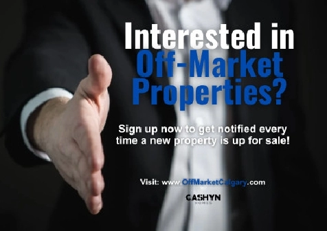 Interested in Off-Market Properties? Click here to sign up! in Calgary,AB - Houses for Sale