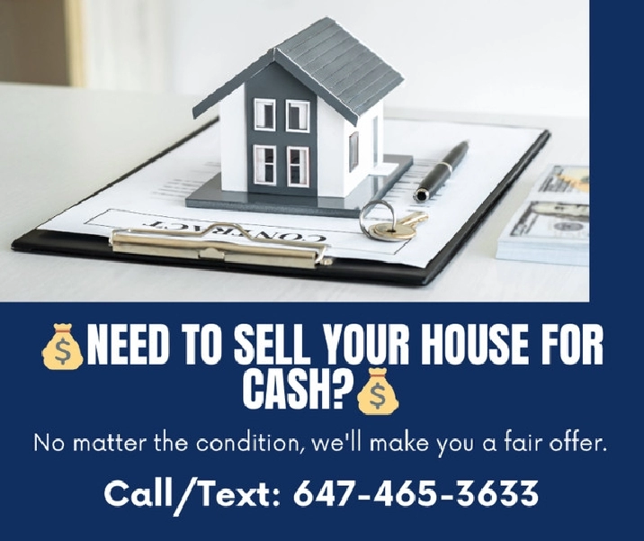 $$ Need to sell your House for Cash? $$ in City of Toronto,ON - Houses for Sale