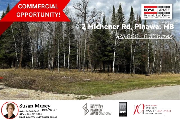 COMMERCIAL LAND FOR SALE IN PINAWA! in Winnipeg,MB - Land for Sale