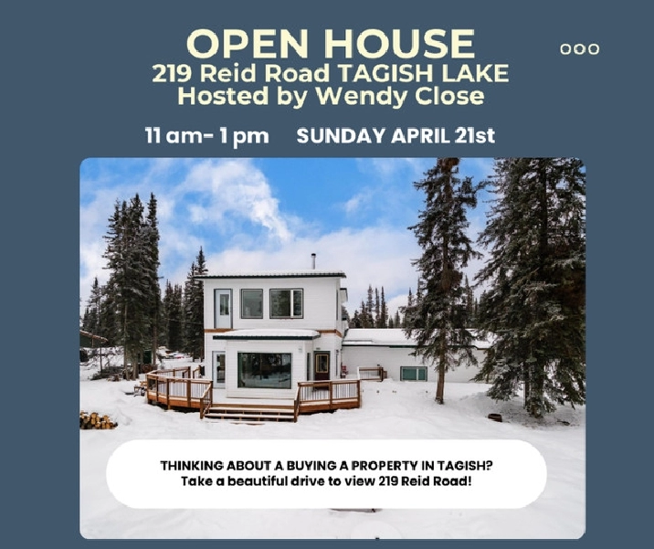 OPEN HOUSE SUNDAY APRIL 21ST 11 AM - 1 PM 219 REID ROAD in Whitehorse,YT - Houses for Sale
