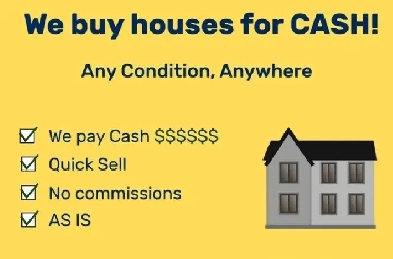 We will BUY your HOUSE As Is for CASH!! Image# 1