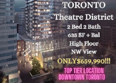 Theater District Condos 2b2b High Floor ONLY$659,990 Image# 1