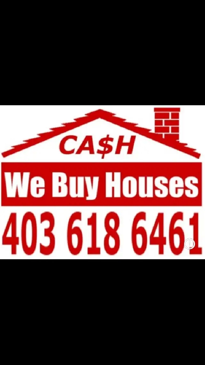 WE BUY HOUSES & CONDOS! in Edmonton,AB - Houses for Sale