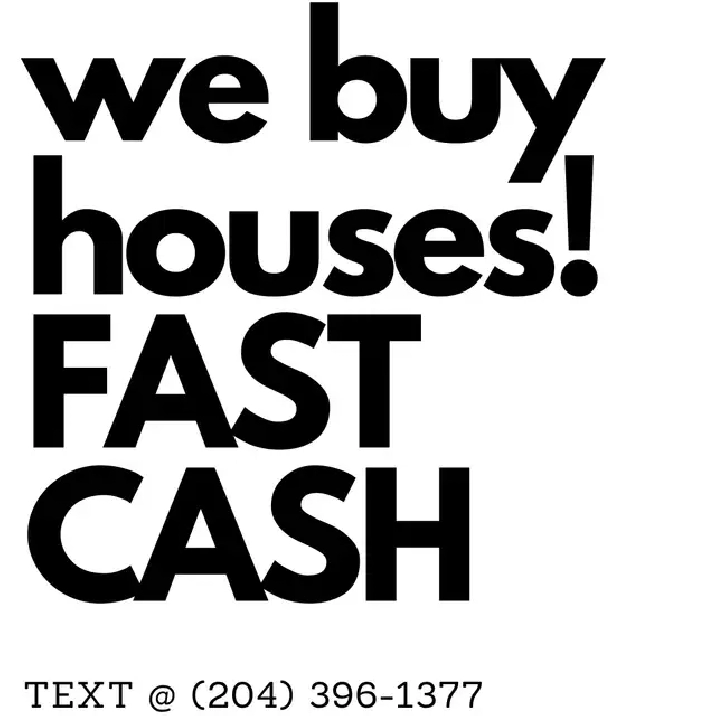 Quick Cash for Your Property! in Winnipeg,MB - Houses for Sale