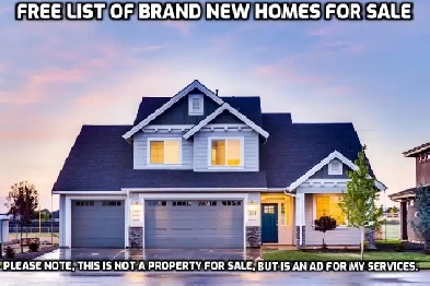 FREE LIST OF BRAND NEW HOMES FOR SALE