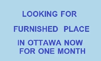 Looking for furnished place in Ottawa now for one month Image# 1