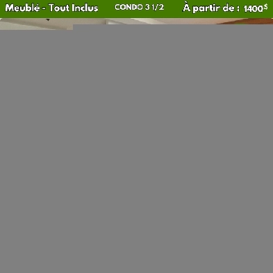 CONDO LIBRE MEUBLÉ-TOUT INCLUS 3 1/2, Montcalm St Jean Baptiste. Image# 1