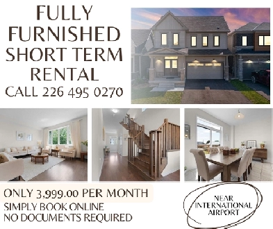 SHORT-TERM RENTAL: SKIP THE PAPERWORK, GRAB THE KEYS!4 BEDROOMS