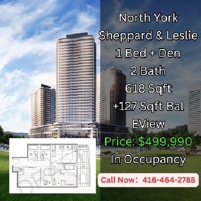 North York Assignment 1 1B 499K! 2B2B $658K! Parking Included
