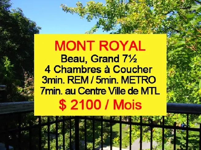 WOW! BEAU GRAND 7 1/2 - 4 CAC - QUARTIER SUPER CHIC - MONT ROYAL