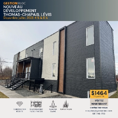 Condo 4 ½ & 5 ½ neuf à louer Lévis ✨