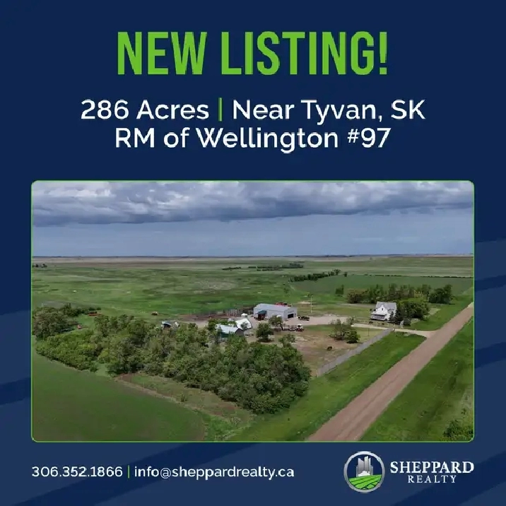 286 Acres & Yard Site | RM of Wellington # 97 | Tyvan, SK Area