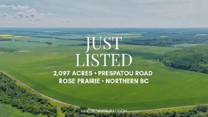 2,097 Acres | Rose Prairie Farmland | Northern BC
