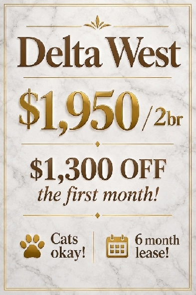RENTAL INCENTIVE! Renovated 2 bed available at Delta West! Cats